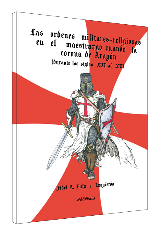 Las ordenes militares-religiosas en el Maestrazgo Las ordenes militares-religiosas en el Maestrazgo